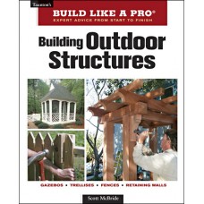 Building Outdoor Structures