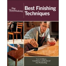 Fine Woodworking Best Finishing Techniques