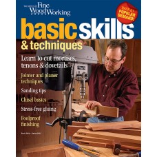 The Best of Fine Woodworking Basic Skills & Techniques (Digital Issue)