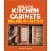 Building Kitchen Cabinets Made Simple (eBook / Video Download)